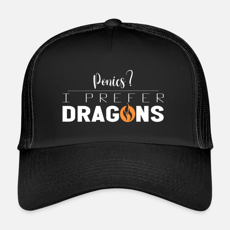 Ponies? I prefer Dragons Trucker Cap