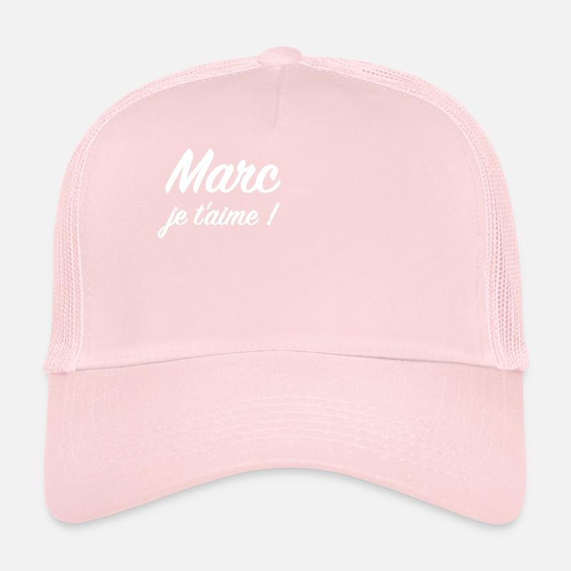 Marc, je t'aime ! Casquette trucker 
