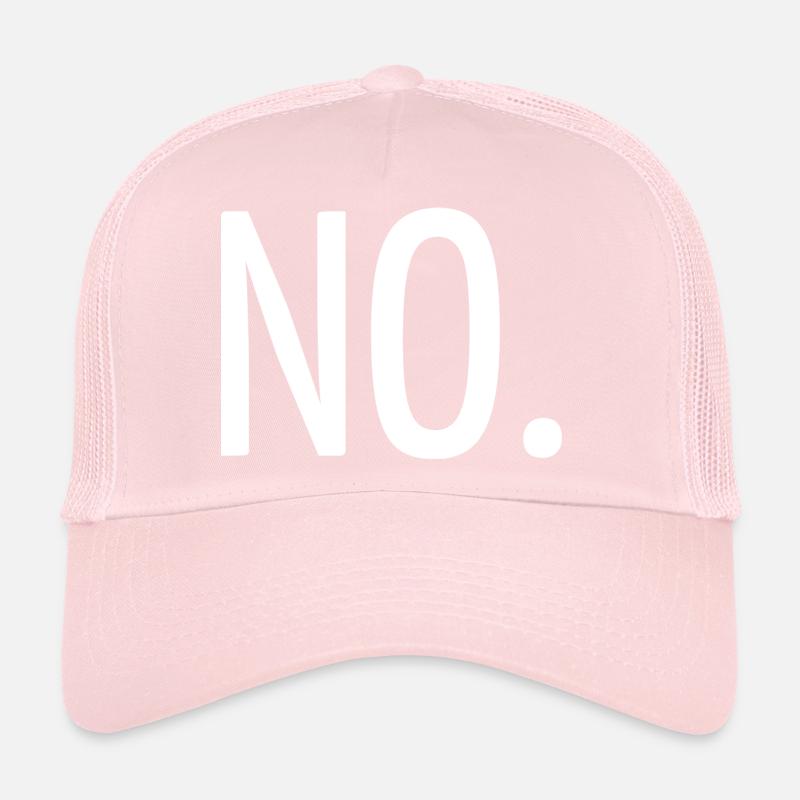 No Trucker Cap