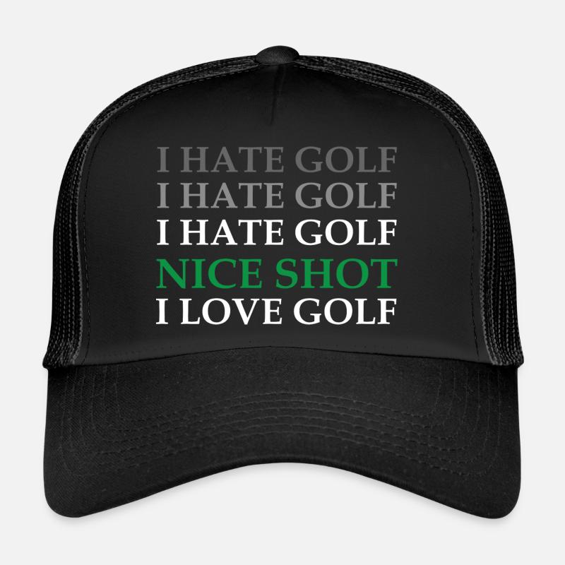 I hate Golf nice shot - funny, humorous, funny - Trucker Cap - black/black