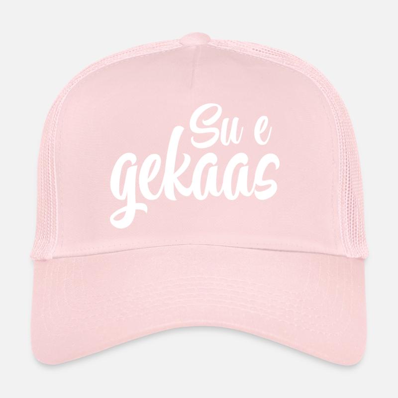Su e gekaas Trucker Cap