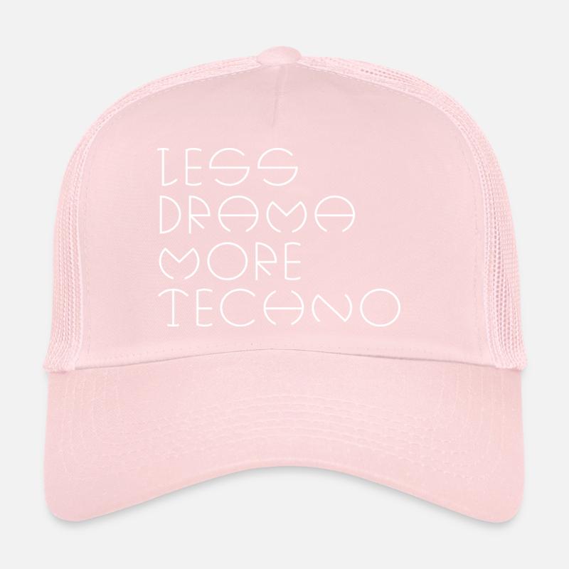 Moins de drame plus techno Casquette trucker 