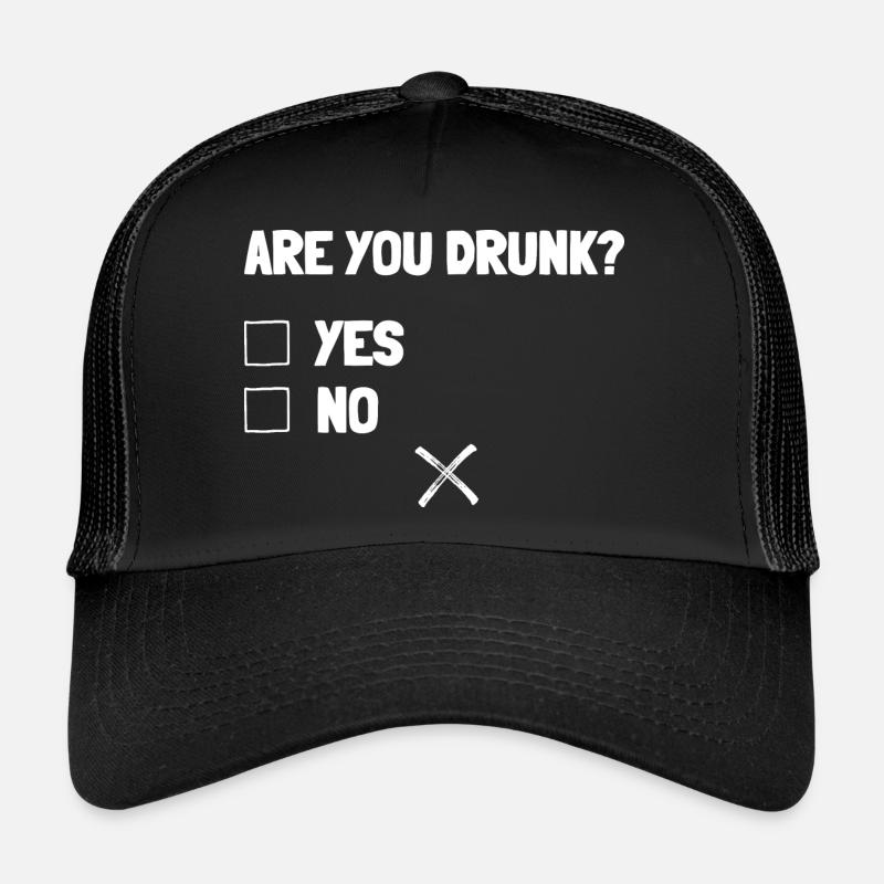 Bist du besoffen? Ja oder Nein? Lustiges Geschenk Trucker Cap