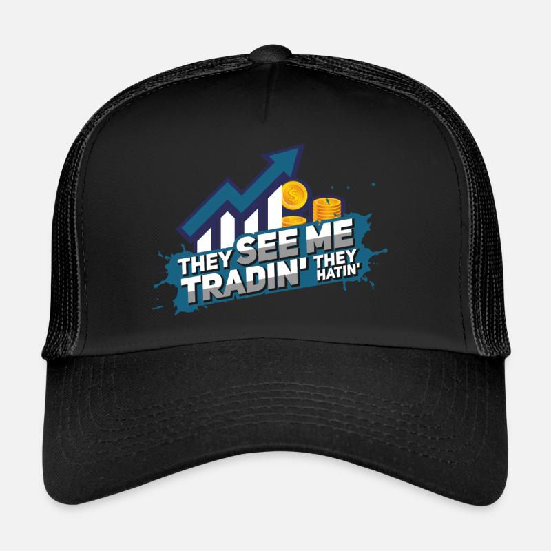 Ils me voient trader Ils détestent les traders Casquette trucker 