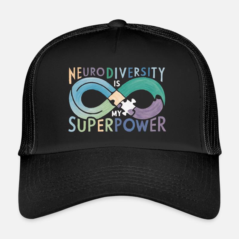 Neurodiversity is My Superpower Trucker Cap