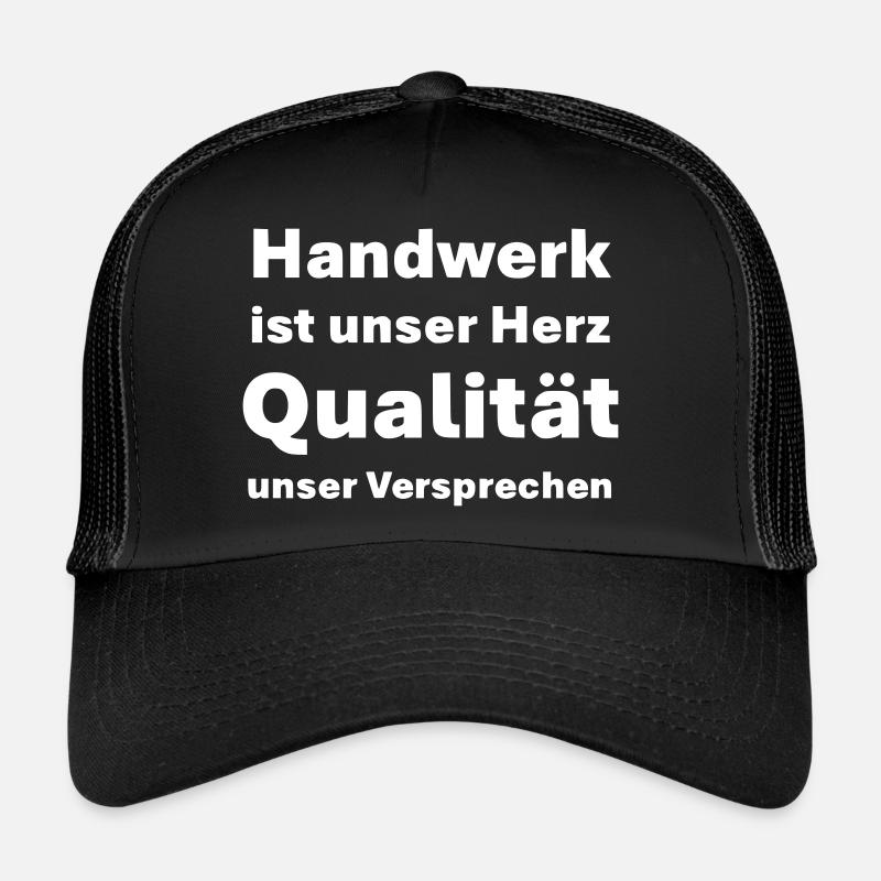 Handwerk ist unser Herz Qualität unser Versprechen - Trucker Cap - Schwarz/Schwarz