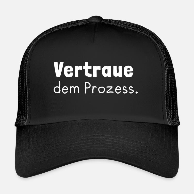 "Vertraue dem Prozess." White Trucker Cap
