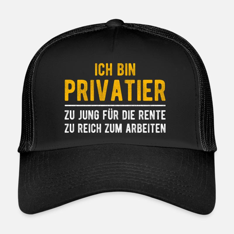 Privatier lustiger Spruch Ruhestand Rentner Rente Trucker Cap
