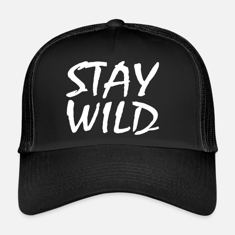 Stay wild - Trucker Cap - black/black