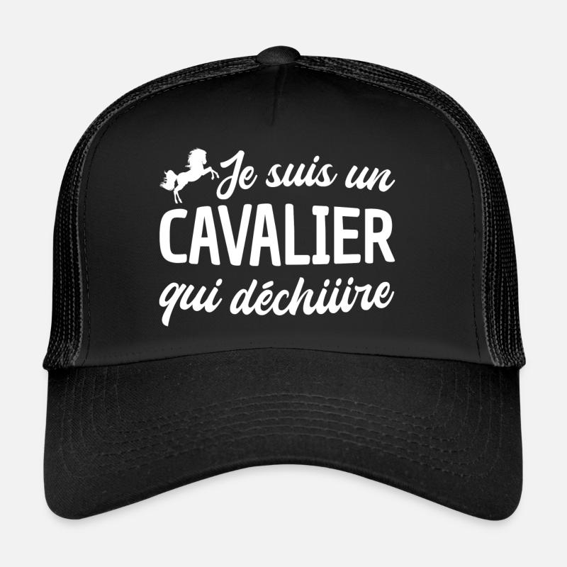je suis un cavalier qui déchire Casquette trucker 