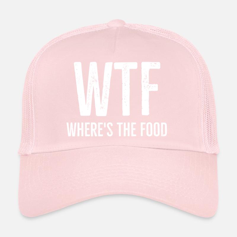 WTF Où est la nourriture Casquette trucker 