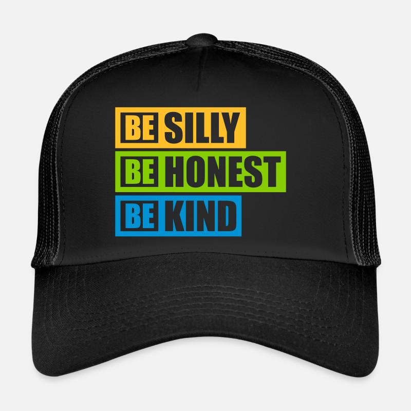 Silly Honest Kind Trucker Cap