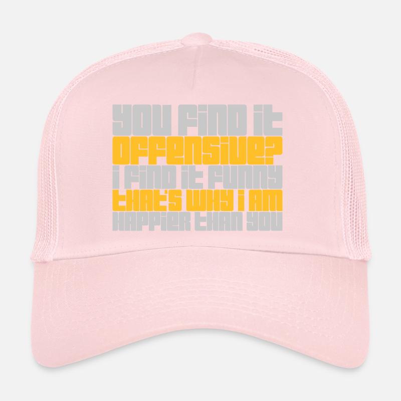 You find it offensive Trucker Cap