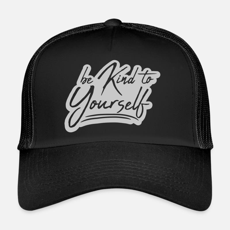 soyez gentil avec vous-même Casquette trucker 