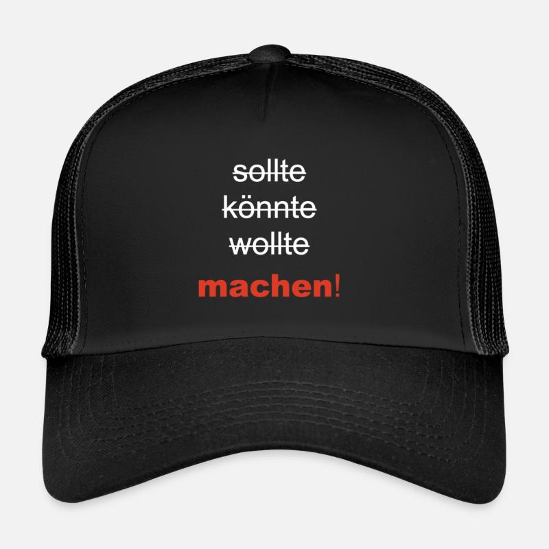 sollte könnte wollte machen - Trucker Cap - Schwarz/Schwarz
