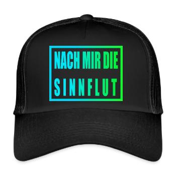 Nach mir die Sinnflut 2 - Trucker Cap - Schwarz/Schwarz - Vorne