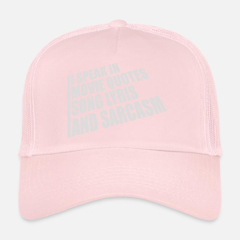speak lyrics and sarcasm Trucker Cap