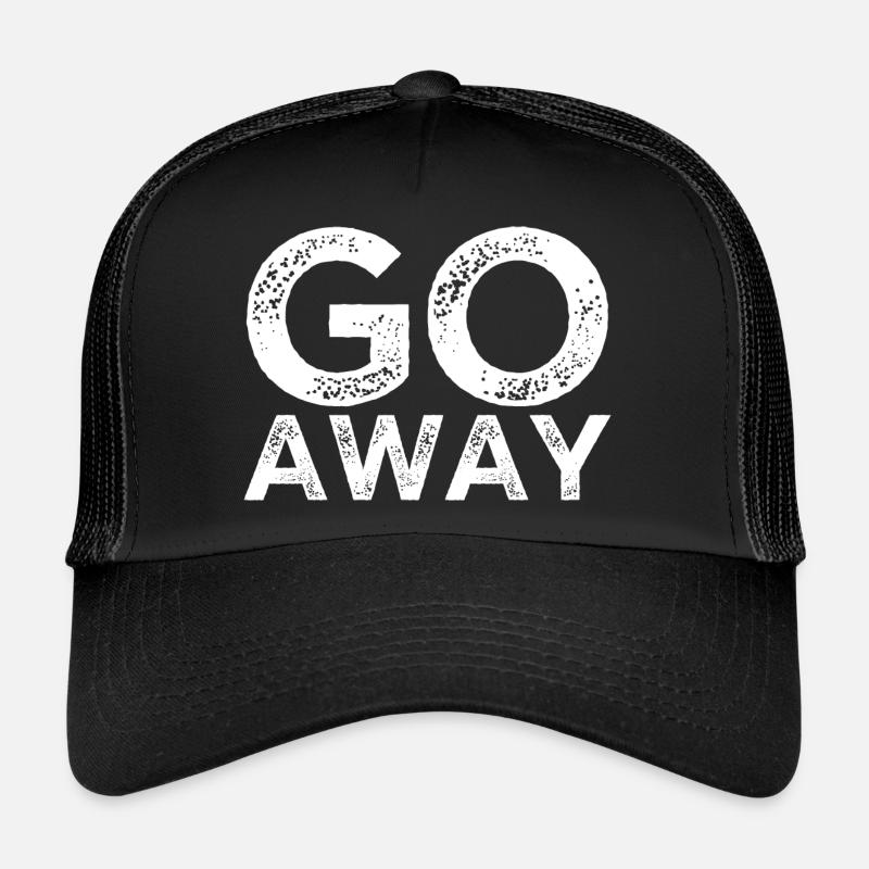 Geh weg Trucker Cap