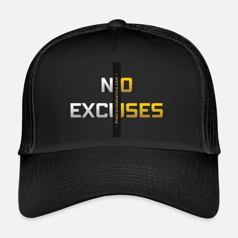 No Excuses Trucker Cap