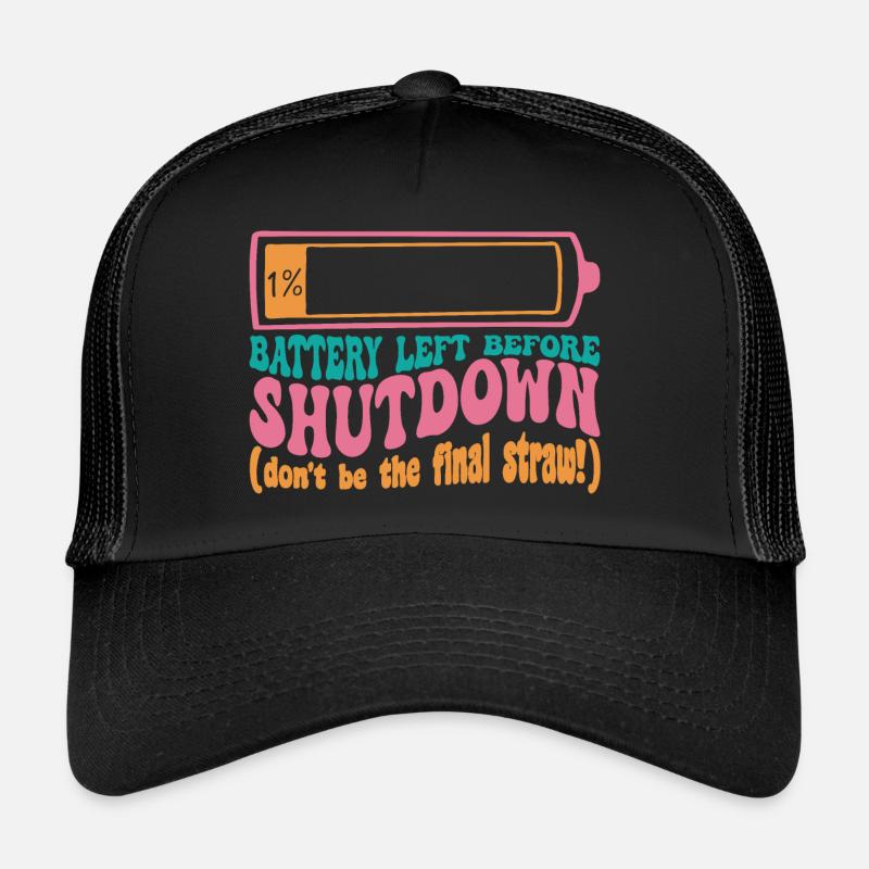 Un pourcent de batterie avant le shutdown Casquette trucker 