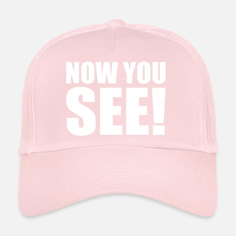 Now you see Trucker Cap