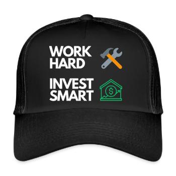 Work hard Invest smart - Trucker Cap - Schwarz/Schwarz - Vorne