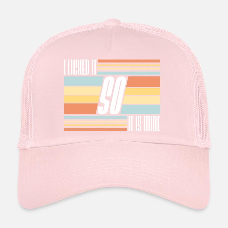 Je l’ai léché pour que ce soit le mien drôle de dire effronté Casquette trucker 