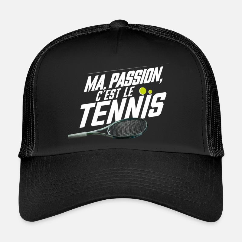 Ma passion c'est le tennis Casquette trucker 