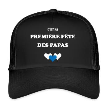 Première fête des papas, première fête des pères - Casquette trucker  - noir/noir - Devant