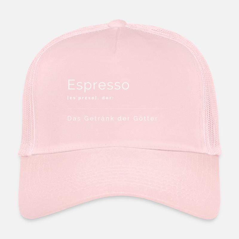 Espresso - Das Getränk der Götter Trucker Cap