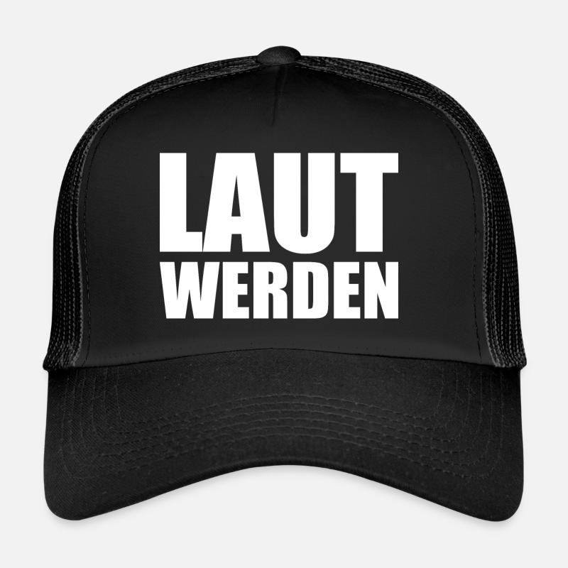 Laut werden Trucker Cap
