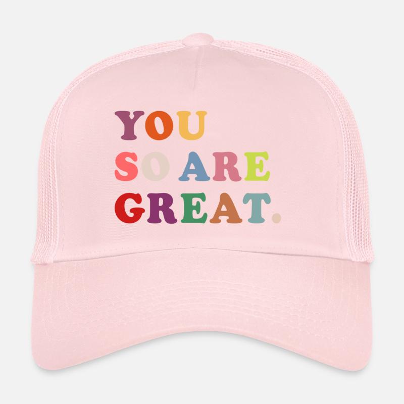 Tu es si génial Casquette trucker 