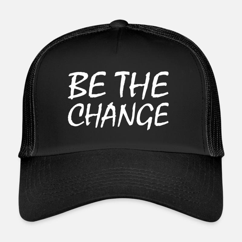 be the change Casquette trucker 