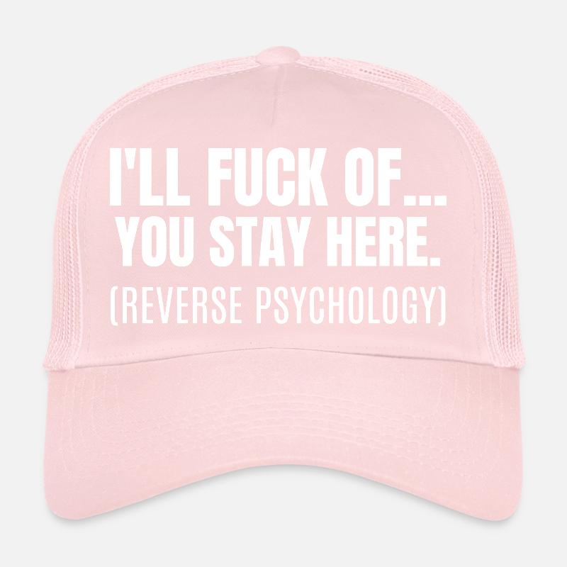 Reverse Psychology Trucker Cap