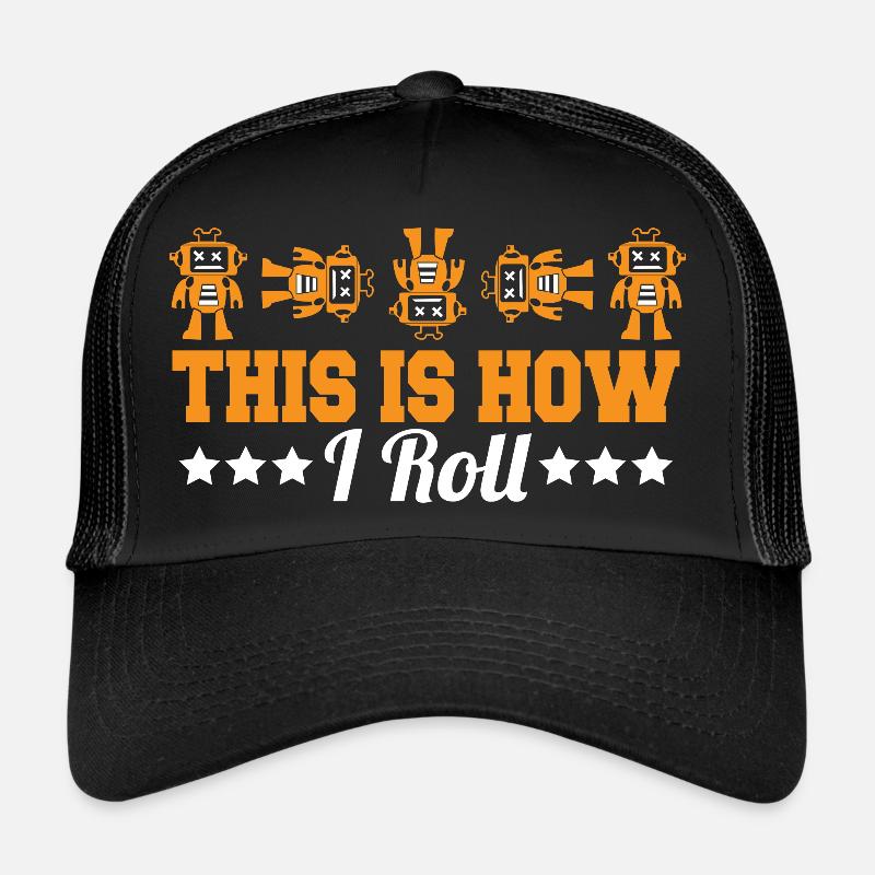 Droid Builder Robotics Build Robot Funny This Is H Trucker Cap