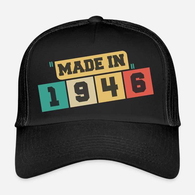 1946 anniversaire 1946 né en 1946 anniversaire Casquette trucker 