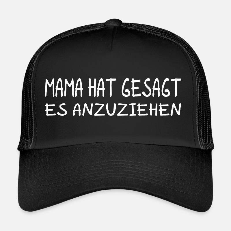 Maman a dit - Chaleureux et décontracté : l’humour de la mode de maman Casquette trucker 