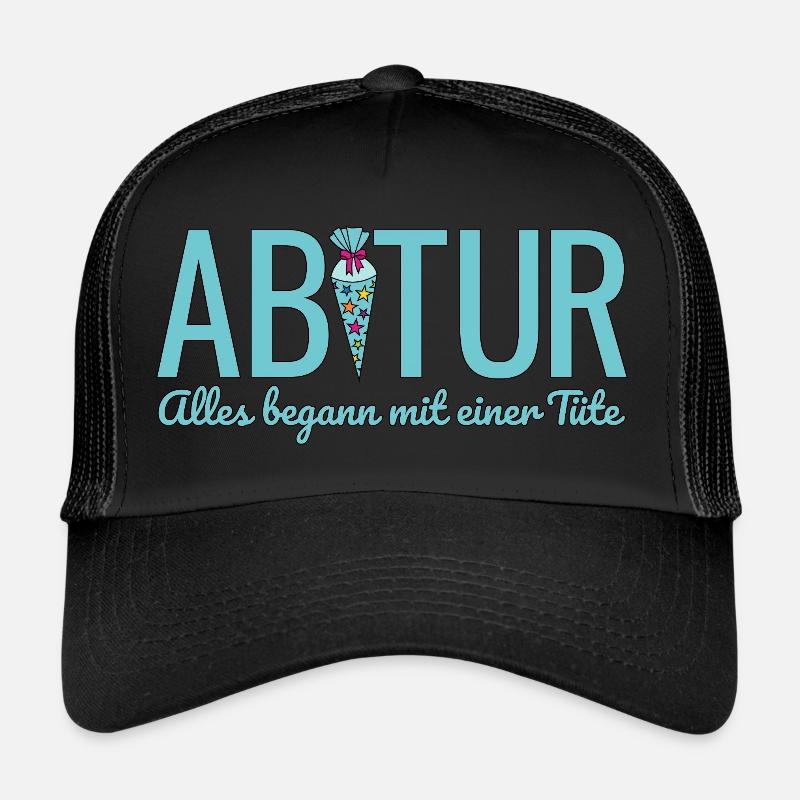 Abitur 2026 Alles begann mit einer Tüte Abi 2026 - Trucker Cap - Schwarz/Schwarz