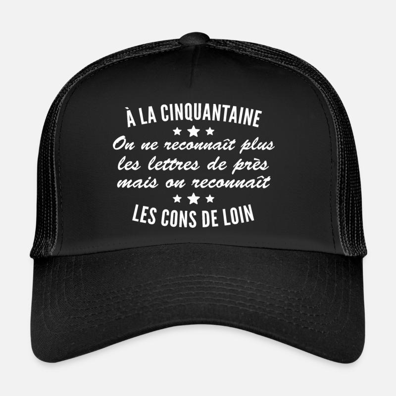 in your fifties you don't recognize the jerks from afar - Trucker Cap - black/black