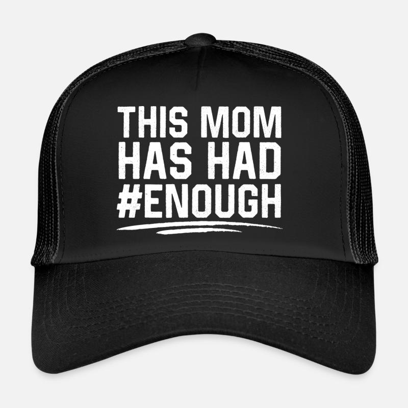Diese Mutter hat genug - Trucker Cap - Schwarz/Schwarz