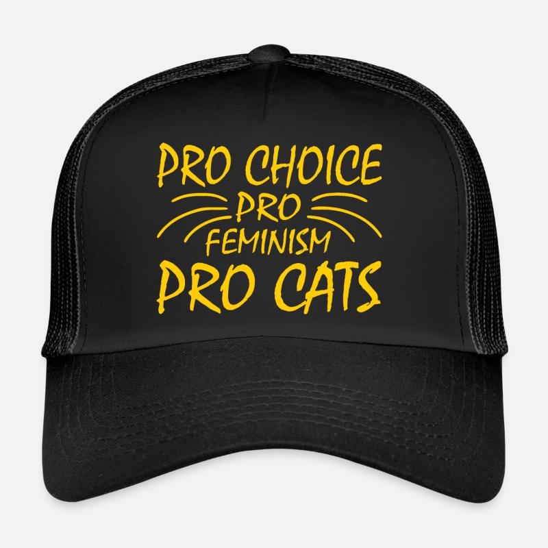 Pro choice pro feminism pro cats Casquette trucker 