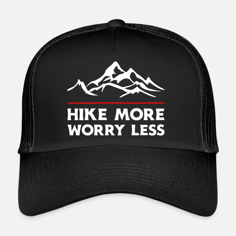 Randonnée Plus Souciez-vous moins. Conception de randonnée pédestre Casquette trucker 