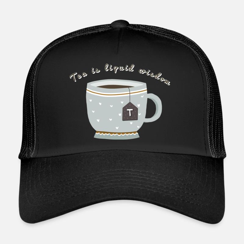 Tea is liquid wisdom - Trucker Cap - black/black