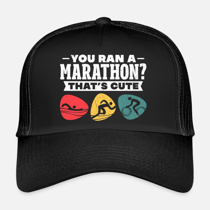 you ran a marathon that's cute Design for a Trucker Cap