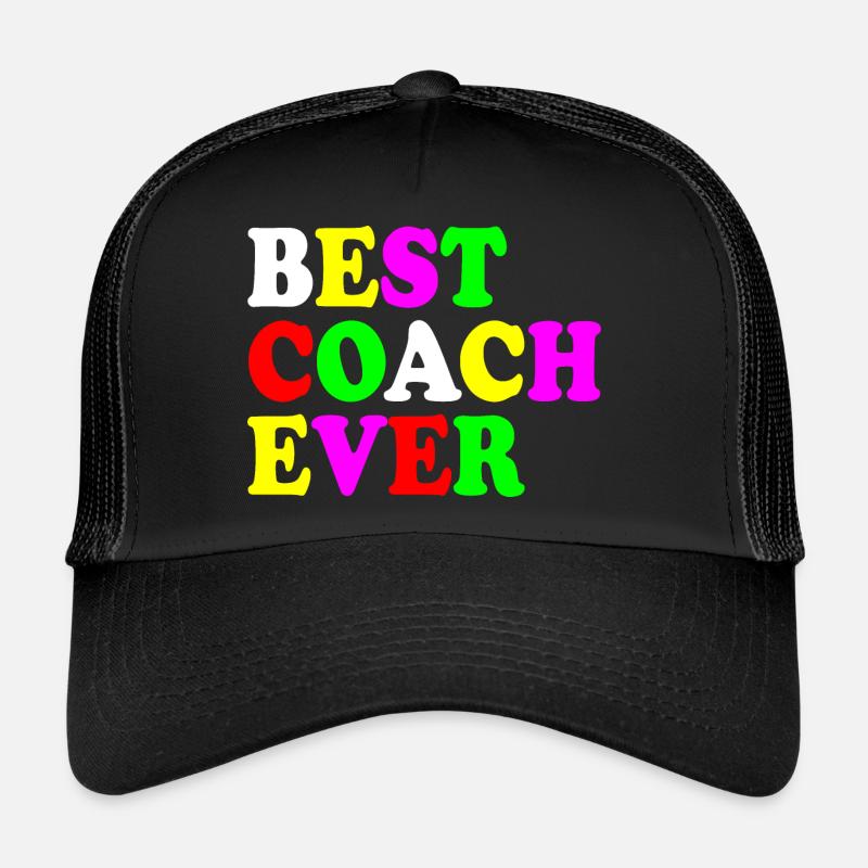 Best coach ever Trucker Cap