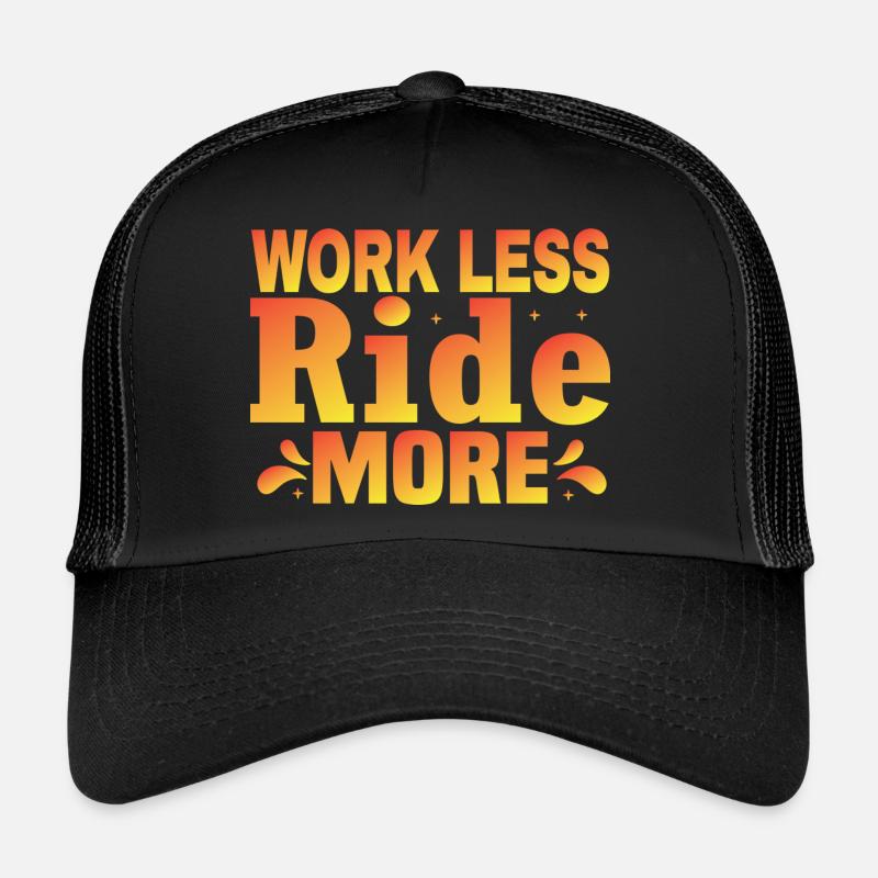 Travailler moins, rouler plus - La liberté de la route Casquette trucker 