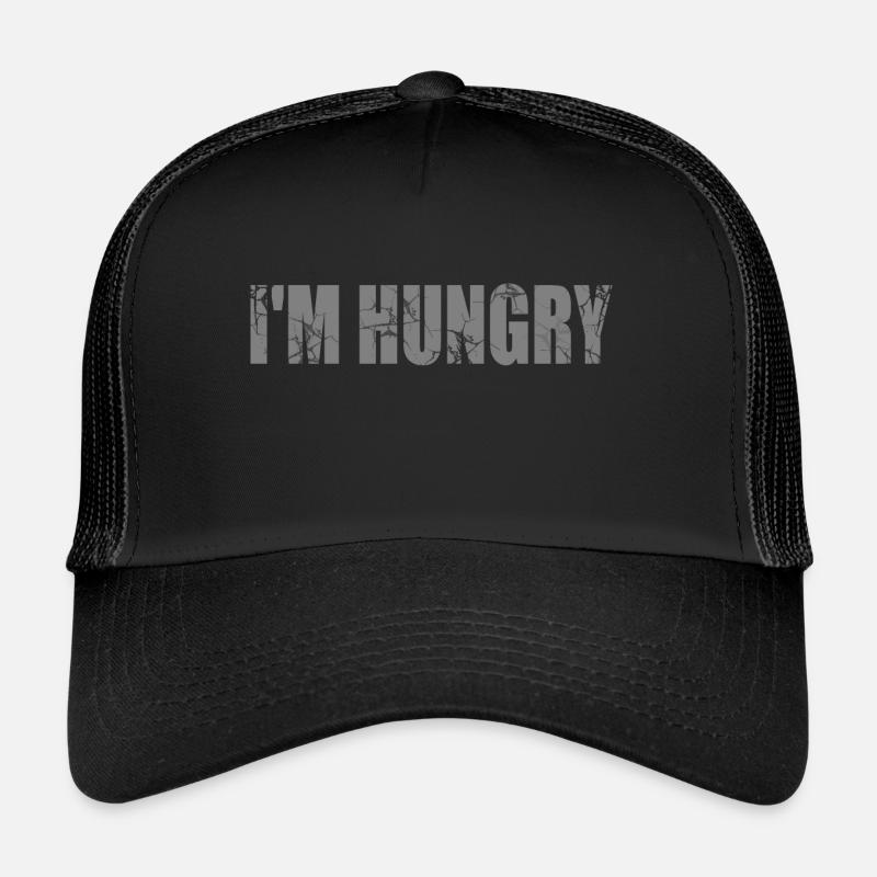 I'M HUNGRY Trucker Cap