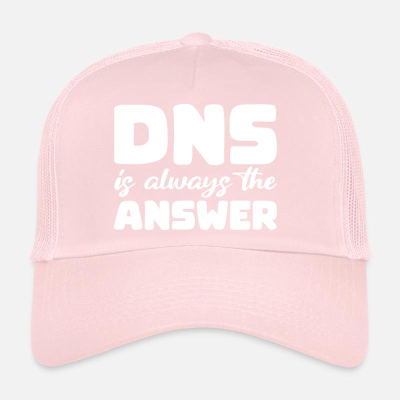 DNS is always the answer Trucker Cap