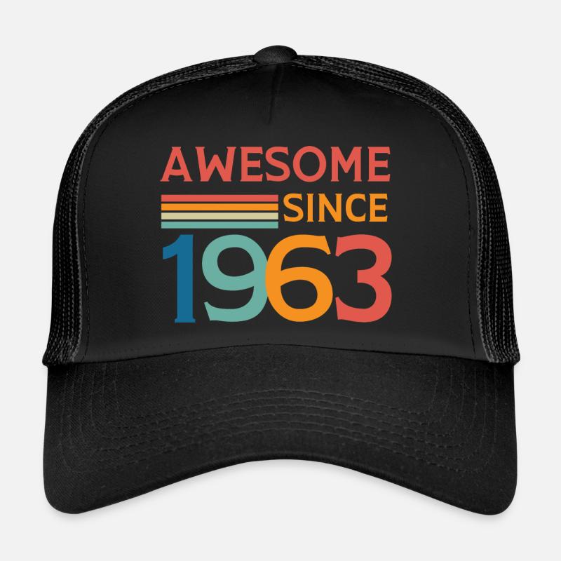 Awesome since 1963 Trucker Cap