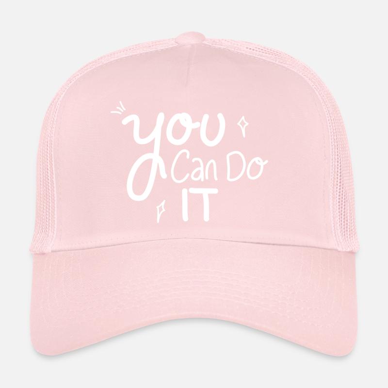 You Can Do It Trucker Cap
